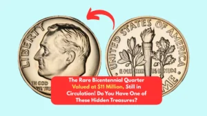 The Rare Bicentennial Quarter Valued at $11 Million, Still in Circulation! Do You Have One of These Hidden Treasures?