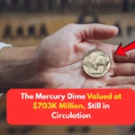 The Mercury Dime Valued at $703K Million, Still in Circulation