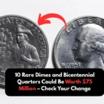 10 Rare Dimes and Bicentennial Quarters Could Be Worth $75 Million – Check Your Change