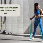 7 Best Resistance-building Exercises To Do As You Age