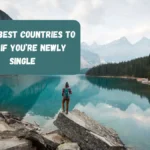 The 10 Best Countries to Visit If You’re Newly Single