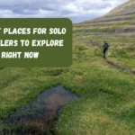 10 Best Places For Solo Travelers To Explore Right Now