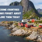 10 Awesome Countries Americans Forget About — Explore Them Today