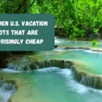 10 Hidden U.s. Vacation Spots That Are Surprisingly Cheap