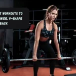 7 Best Lat Workouts To Sculpt A Wide, V-shape Back
