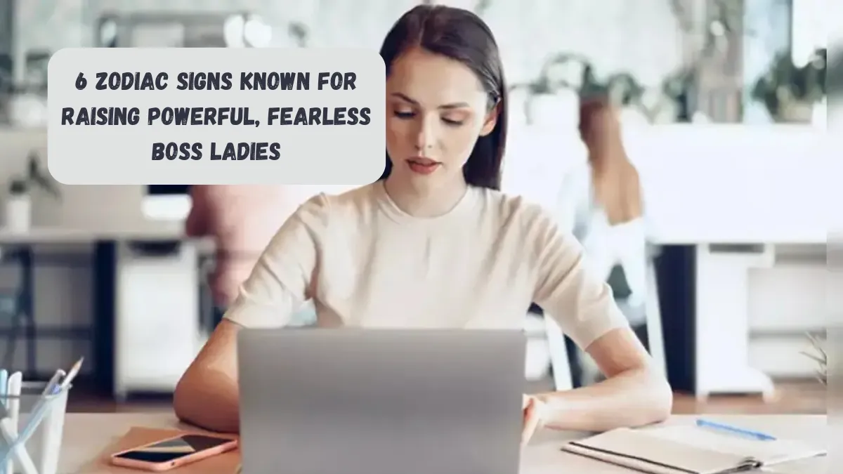 6 Zodiac Signs Known For Raising Powerful, Fearless Boss Ladies