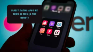 11 Best Dating Apps We Tried In 2025 (& The Worst)